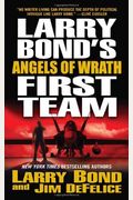 Larry Bond's First Team: Angels Of Wrath