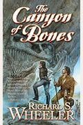 The Canyon Of Bones