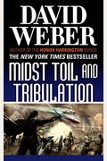 Midst Toil And Tribulation: A Novel In The Safehold Series (#6)