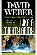 Like A Mighty Army: A Novel In The Safehold Series
