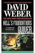Hell's Foundations Quiver: A Novel In The Safehold Series