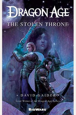 Dragon Age: The Stolen Throne by David Gaider, Paperback