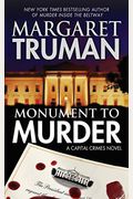 Monument To Murder: A Capital Crimes Novel