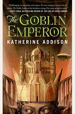 The Goblin Emperor The Goblin Emperor
