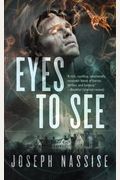 Eyes to See (Jeremiah Hunt Chronicle)