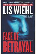 Face Of Betrayal (Triple Threat Series #1)
