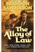 The Alloy Of Law: A Mistborn Novel