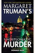 Undiplomatic Murder (Capital Crimes Series)
