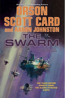 The Swarm: The Second Formic War (Volume 1) The Swarm: The Second Formic War (Volume 1)