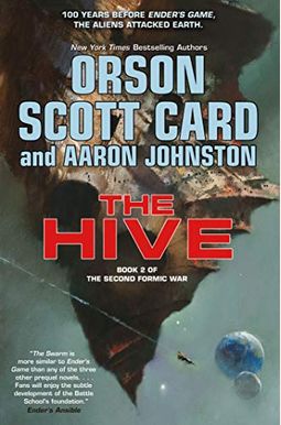 The Hive: Book 2 Of The Second Formic War The Hive: Book 2 Of The Second Formic War
