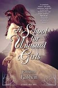 A School For Unusual Girls: A Stranje House Novel
