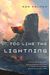 Too Like The Lightning: Book One Of Terra Ignota