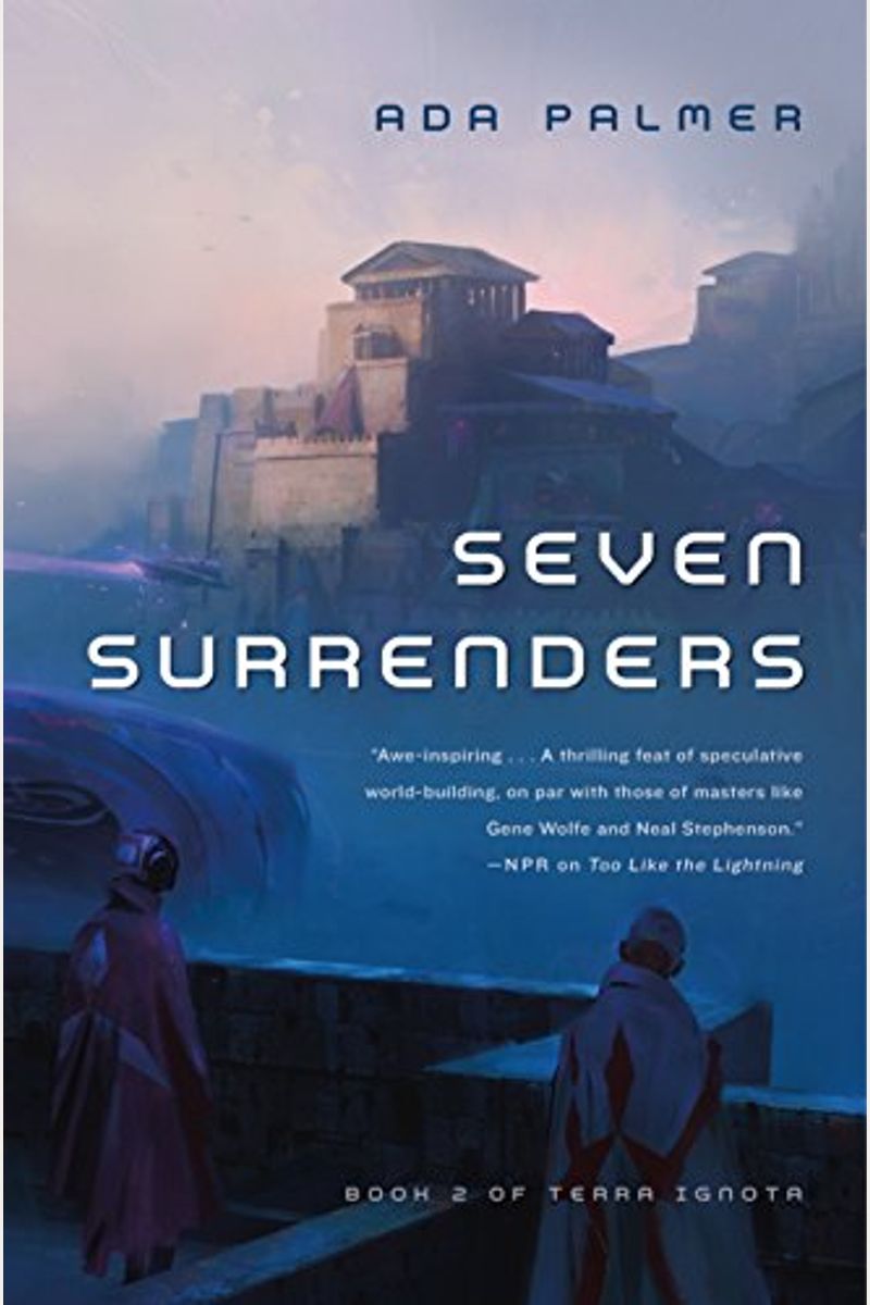 Seven Surrenders: Book 2 Of Terra Ignota