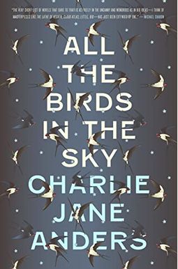 All The Birds In The Sky All The Birds In The Sky