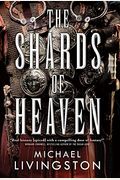 The Shards Of Heaven