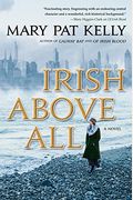 Irish Above All: A Novel