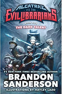 The Dark Talent: Alcatraz Vs. The Evil Librarians The Dark Talent: Alcatraz Vs. The Evil Librarians