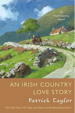 An Irish Country Love Story An Irish Country Love Story