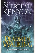 Deadmen Walking: A Deadman's Cross Novel