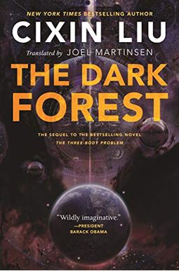 The Dark Forest (Remembrance Of Earth's Past) The Dark Forest (Remembrance Of Earth's Past)