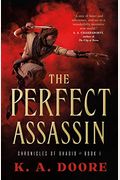 The Perfect Assassin: Book 1 in the Chronicles of Ghadid