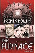 The Furnace: A Graphic Novel