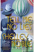 Tell Me No Lies: A Lady Dunbridge Novel