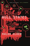 Null States: Book Two Of The Centenal Cycle