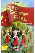 Red Scarf Girl: A Memoir Of The Cultural Revolution