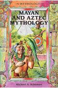Maya And Aztec Mythology Rocks!
