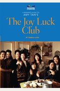 A Reader's Guide To Amy Tan's The Joy Luck Club