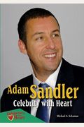 Adam Sandler: Celebrity With Heart (Celebrities With Heart (Hardcover))