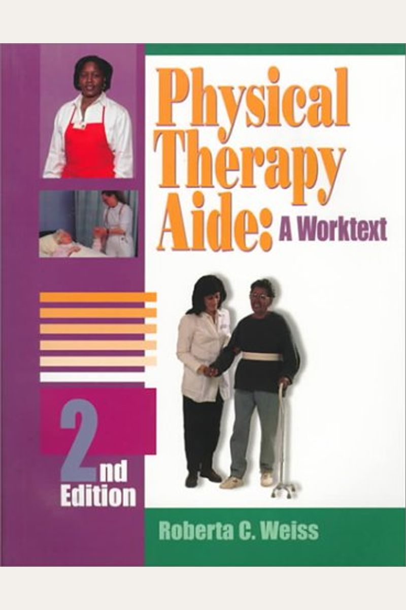 Buy Physical Therapy Aide Book By: Roberta C Weiss