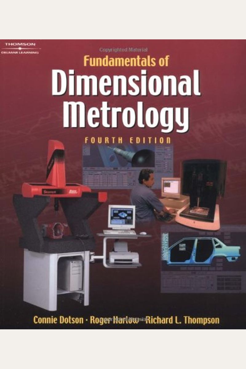 Buy Fundamentals Of Dimensional Metrology Book By Roger Harlow