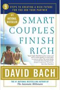 Smart Couples Finish Rich: Nine Steps To Creating A Rich Future For You And Your Partner