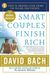 Smart Couples Finish Rich: Nine Steps To Creating A Rich Future For You And Your Partner
