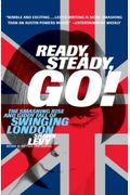 Ready, Steady, Go!: The Smashing Rise And Giddy Fall Of Swinging London