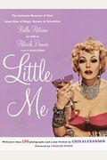 Little Me: The Intimate Memoirs Of That Great Star Of Stage, Screen And Television/Belle Poitrine