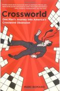 Crossworld: One Man's Journey Into America's Crossword Obsession