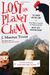 Lost On Planet China: The Strange And True Story Of One Man's Attempt To Understand The World's Most Mystifying Nation, Or How He Became Com