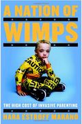 A Nation Of Wimps: The High Cost Of Invasive