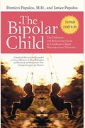 The Bipolar Child: The Definitive And Reassur