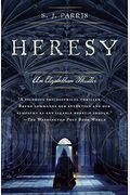 Heresy: An Elizabethan Thriller