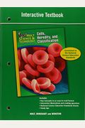 Interactive Textbook: C: Cells, Heredity, And Classification