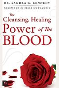 The Cleansing Healing Blood Of Jesus