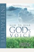 How To Hear God's Voice: An Interactive Learning Experience
