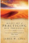 The Lost Art of Practicing His Presence