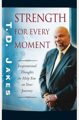 Strength For Every Moment: 50-Day Devotional Strength For Every Moment: 50-Day Devotional