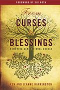 From Curses To Blessings: Removing Generational Curses
