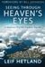 Seeing Through Heaven's Eyes: A World View That Will Transform Your Life